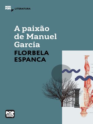 cover image of A paixão de Manuel Garcia